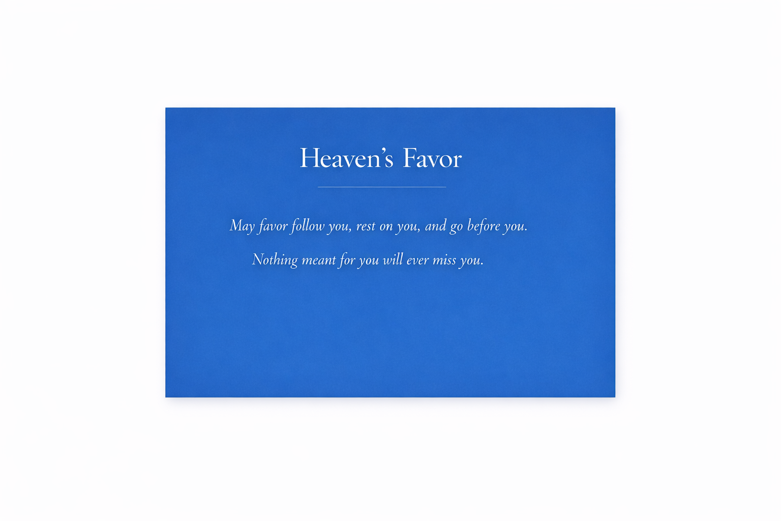 STILL- Heaven’s Favor