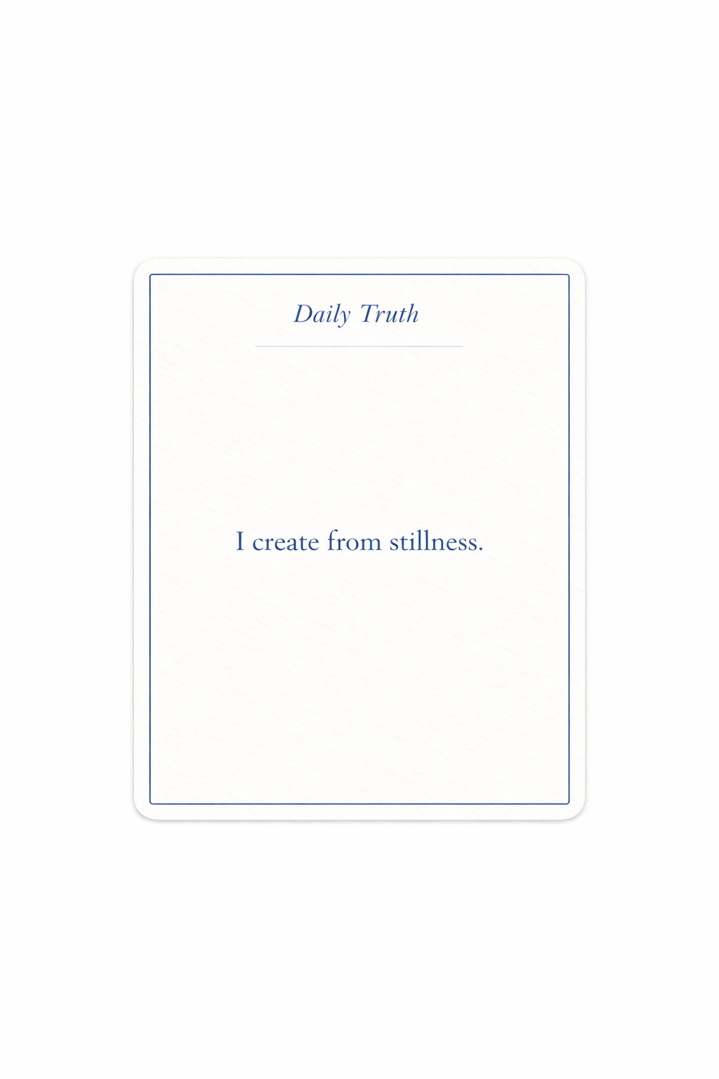 STILL-Daily Truth Card Deck (40-Card Digital Collection)